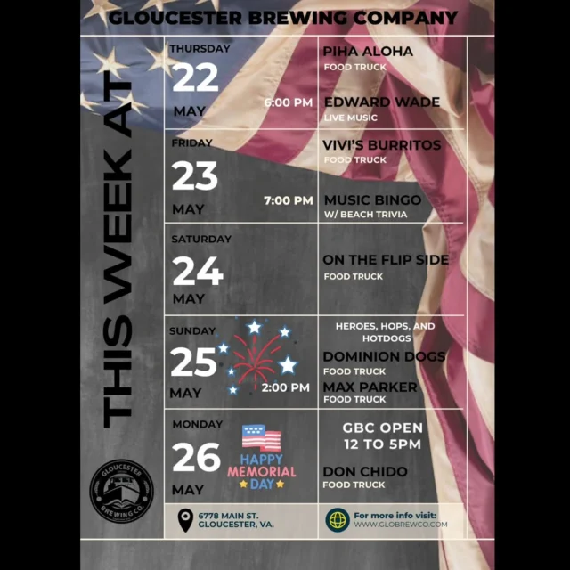 Here’s what’s happening at GBC this week:

5/22- Food truck: @pihaaloha 
Live music: @edward_wadejr 6pm

5/23- Food truck: @vivisburritos 
Music Bingo: @beachtrivia 7pm

5/24- Food truck: @ontheflips 

5/25- HEROES, HOPS, & HOTDOGS 
Memorial Day Cookout 
Food truck: @dominiondogs 
Featuring hotdogs, and burgers! 
Live music: Max Parker 2pm

5/26- HAPPY MEMORIAL DAY 🇺🇸
GBC open 12 to 5pm
Food truck: @donchidova